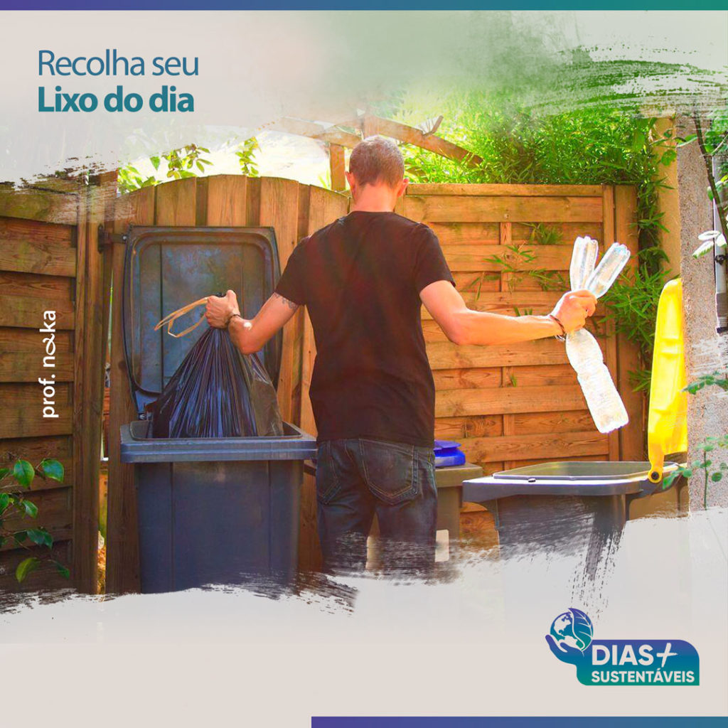 Recolha seu lixo do dia