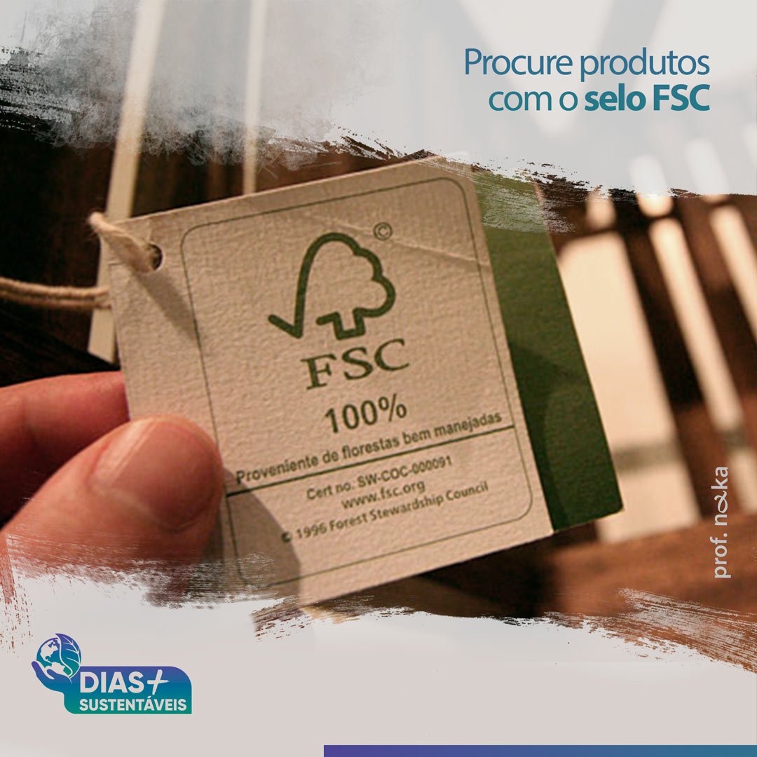 Procure produtos com o selo FSC