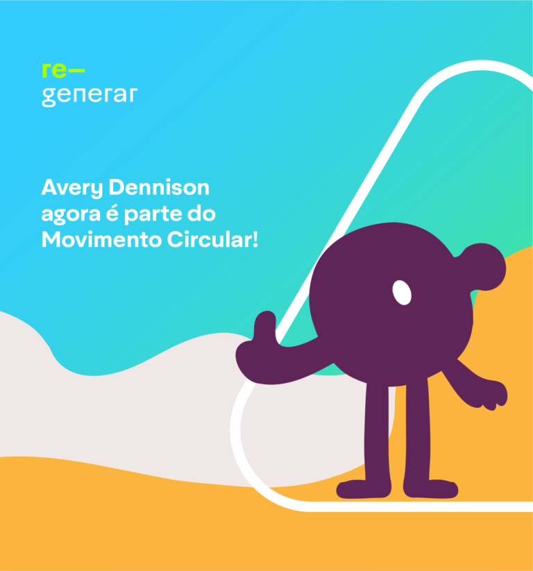Avery Dennison é a mais nova parceira do Movimento Circular