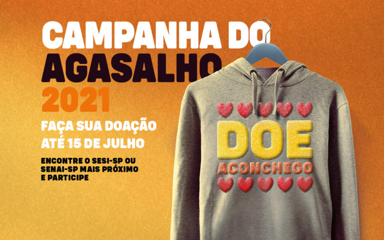 Sesi-SP e Senai-SP abrem a Campanha do Agasalho 2021 