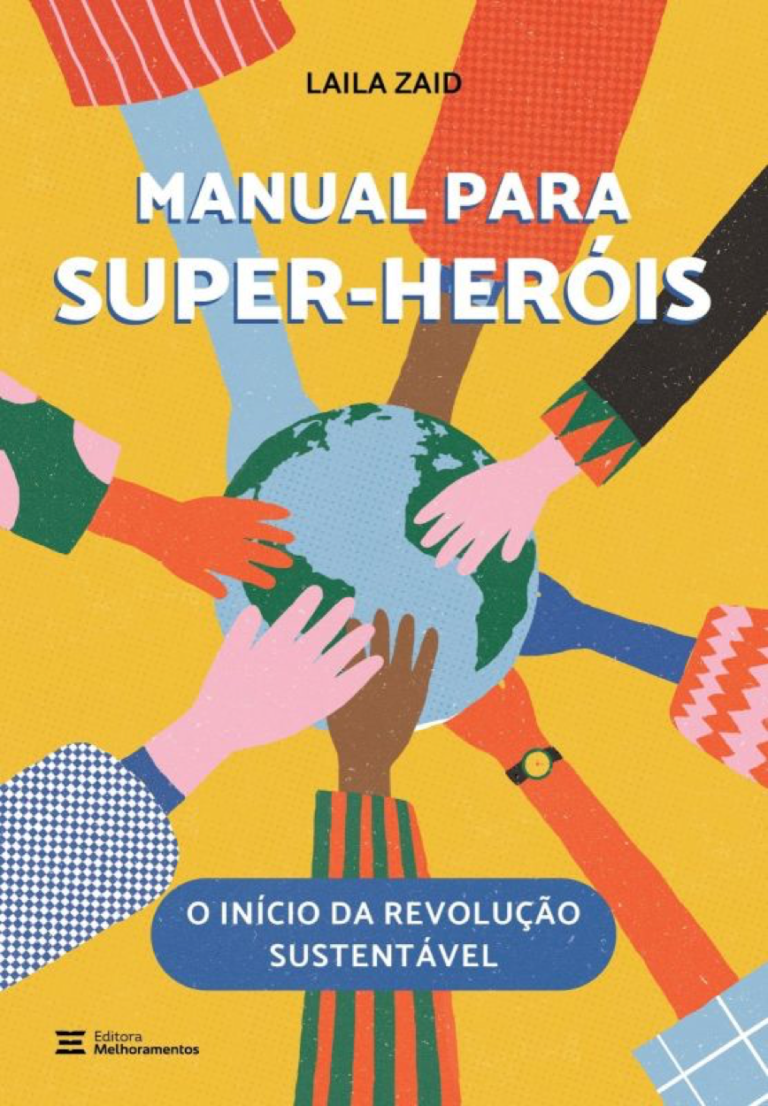 “Manual Para Super-Heróis” empodera as crianças para uma revolução sustentável